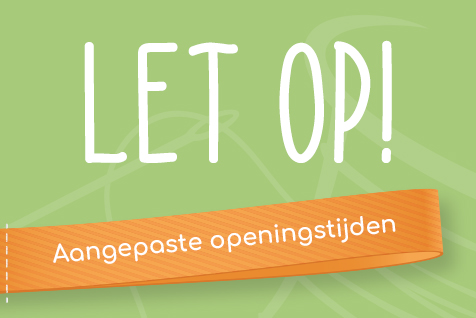 Aangepaste openingstijden